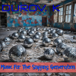 Music for the Sniffing Generation