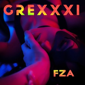 GREXXXI (Explicit)