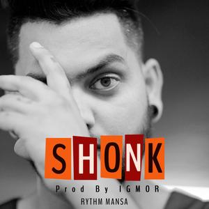 Shonk (Yaar Challe Bahar) (feat. JJ & IGMOR) (Explicit)