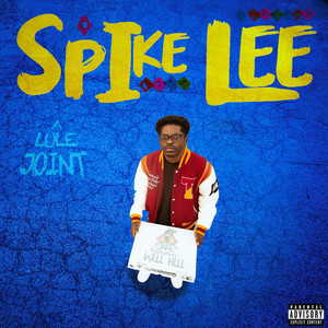 Spike Lee (Explicit)