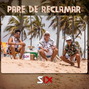 Pare de Reclamar (feat. Golpe Seko)