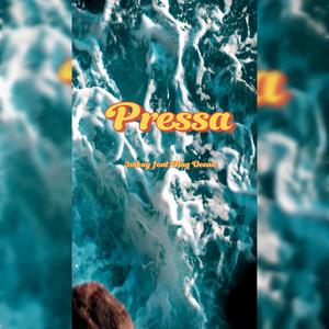 Pressa (feat. Blaq Ocean)