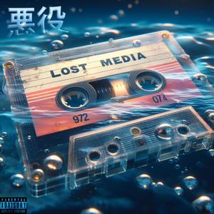 LOST MEDIA (Explicit)