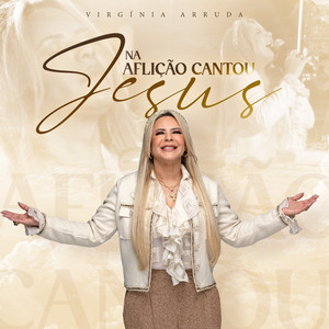 Na Aflição Cantou Jesus