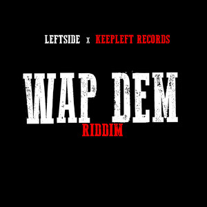 Wap Dem Riddim