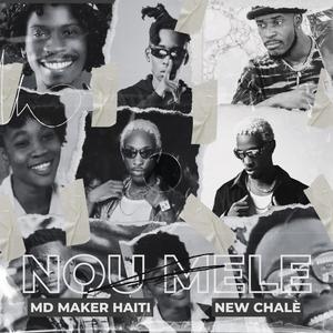 NOU MELEE (feat. NEW CHALE) [Explicit]