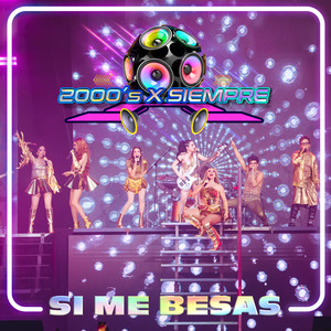 Si Me Besas (En Vivo Desde El Pepsi Center De La CDMX)