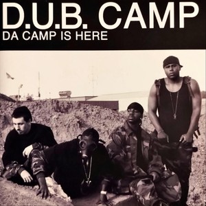 Da Camp Is Here (Explicit)