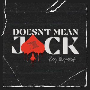 Doesn't Mean Jack (Explicit)