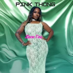 Pink Thong (Explicit)