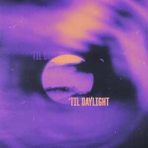 'TIL DAYLIGHT