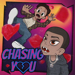 Chasing You (Feat. Rhody, Baby Yves)
