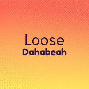 Loose Dahabeah