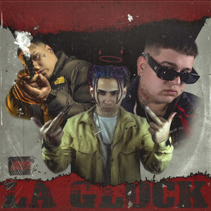 La Glock (Explicit)