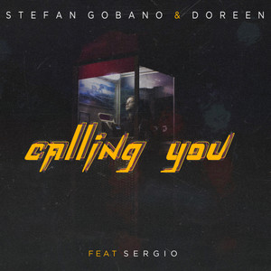 Stefan Gobano - Calling You(feat. Sergio)
