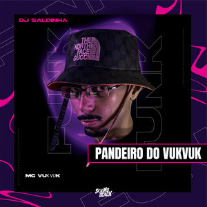 Pandeiro do Vuk Vuk (Explicit)