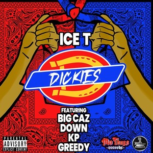 Dickies (Explicit)