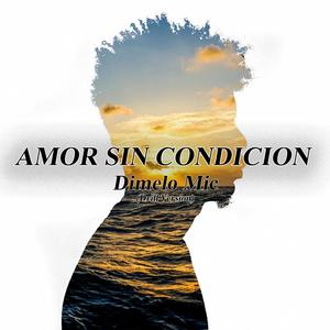 Amor Sin Condicion (Drill Version)