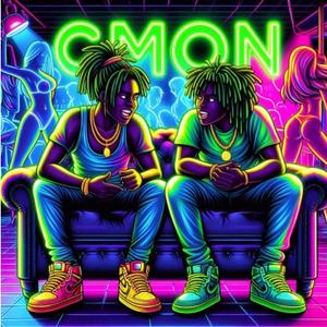 Cmon (feat. 2Time) (Explicit)