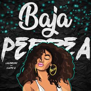 Baja Perrea (Explicit)