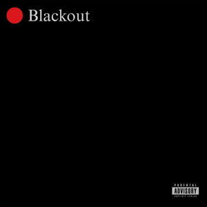 Blackout (Explicit)