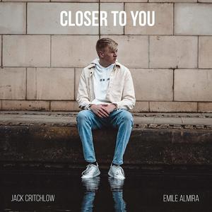 Closer To You (feat. Emile Almira)