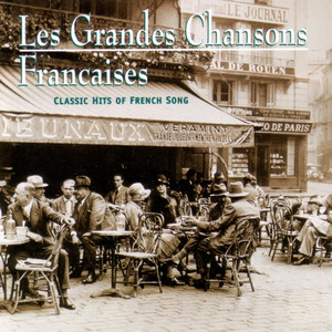 Les grandes chansons françaises (Remastered 2021) (Remastered)