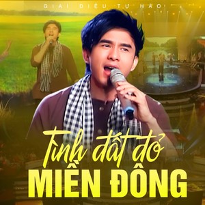 Tình Đất Đỏ Miền Đông