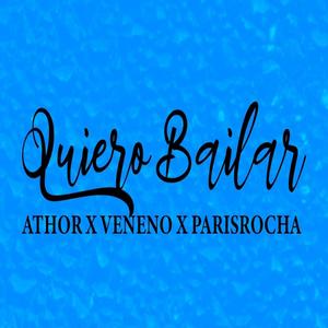Quiero Bailar(feat. Paris Rocha & Veneno)