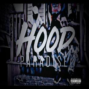 Hood Paradise (Explicit)