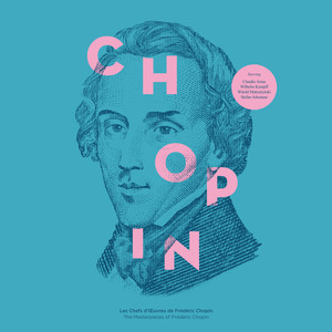 Classic : The Masterpieces of Frédéric Chopin