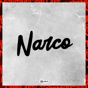 NARCO (Explicit)