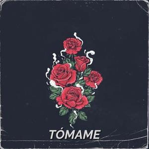 Tómame