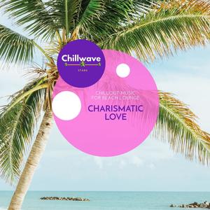 Charismatic Love - Chillout Music for Beach Lounge