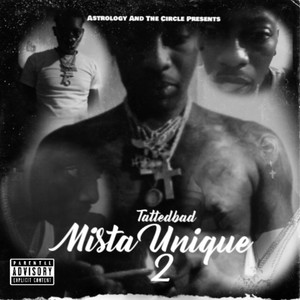 Mista Unique 2 (Explicit)