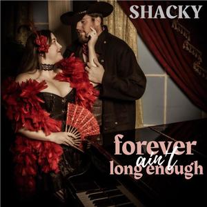 Forever Ain't Long Enough