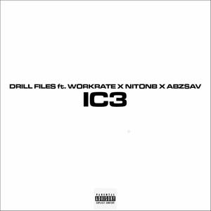 IC3 (feat. Workrate, NitoNB & AbzSav) [Explicit]