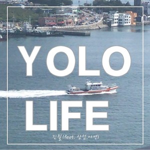 Yolo life