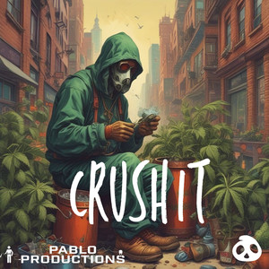 Crush it (Remastered 2025|Explicit)