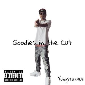 Gooniez in the cut (Explicit)