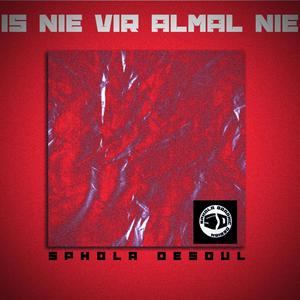 Is Nie Vir Almal Nie (feat. Fourtyy Sevenn)