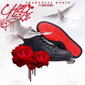 Checc My Style(feat. Shooter Mac) (Explicit)