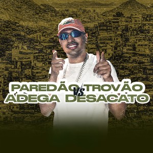 Paredao Trovao vs Adega desacato (funk) [Explicit]