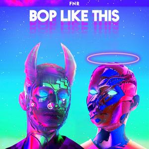 Bop Like This (Explicit)