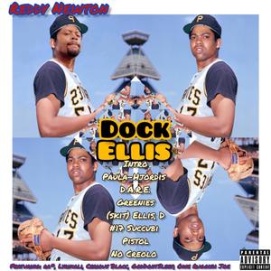 Dock Ellis (Explicit)