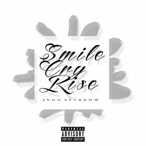 Smile Cry Rise