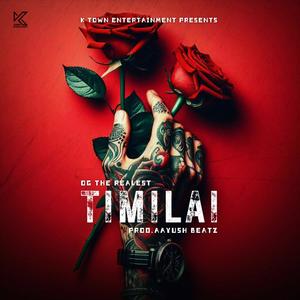 Timilai (feat. OG The Realest)