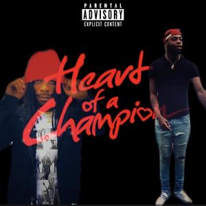 Heart Of A Champion (Explicit)