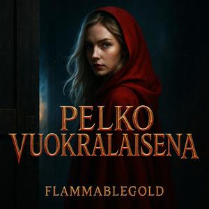 Pelko Vuokralaisena