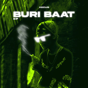 Buri Baat (Explicit)